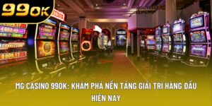 MG Casino 99OK: Trải Nghiệm Cá Cược Đẳng Cấp Năm 2025